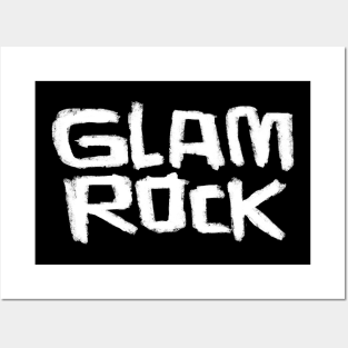 Glamrock for Glam Rocker because Glam Rock Matters Posters and Art